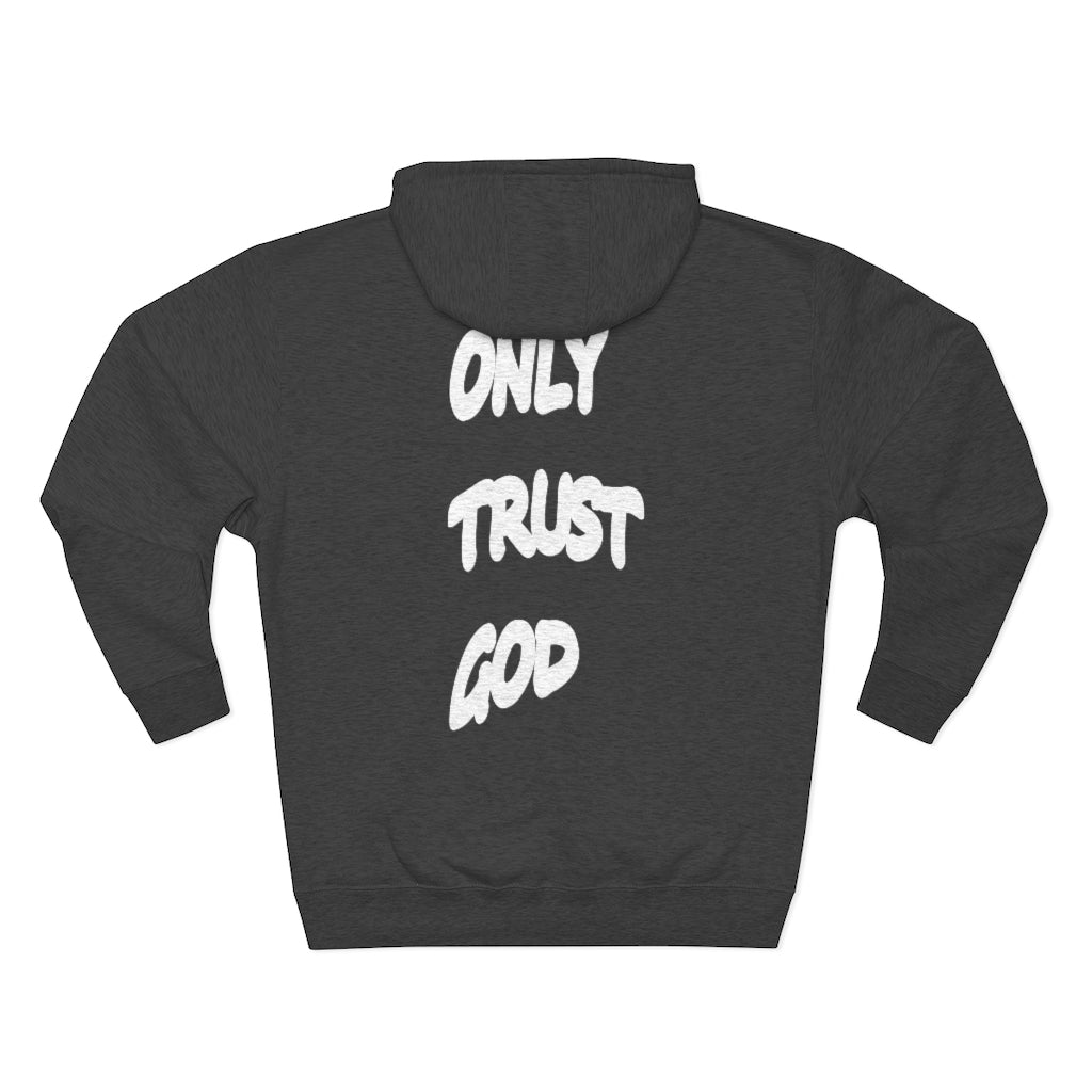 Only Trust God Premium Hoodie