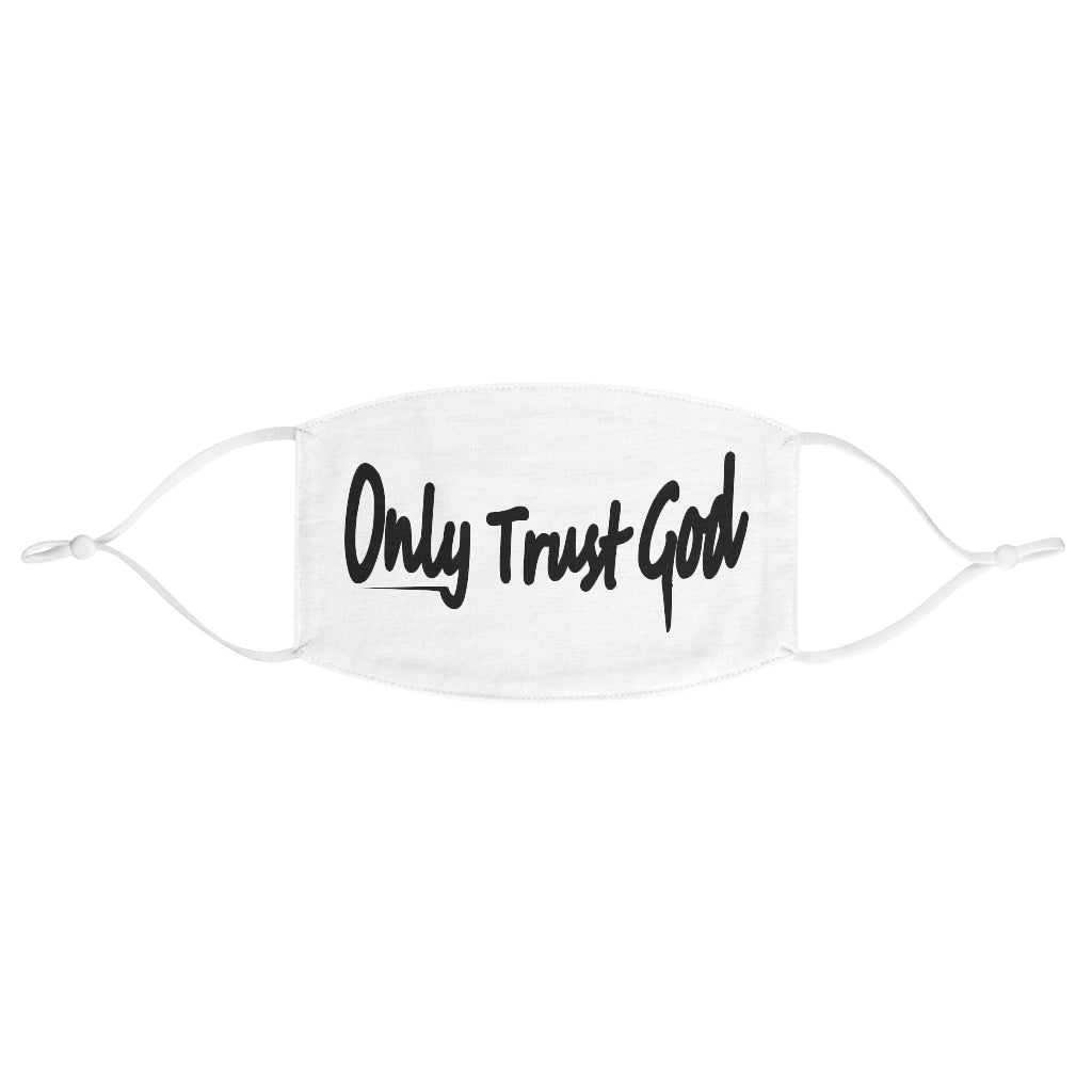 Only Trust God Face Mask