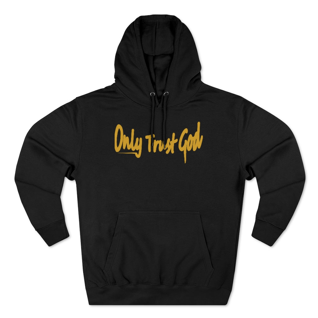 Only Trust God x Global Hoodie (Gold Collection)