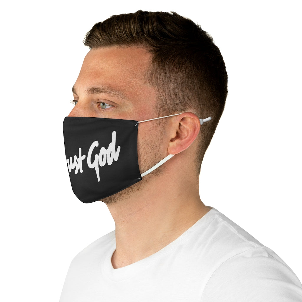 Only Trust God Face Mask