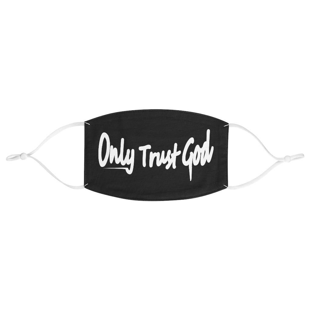 Only Trust God Face Mask