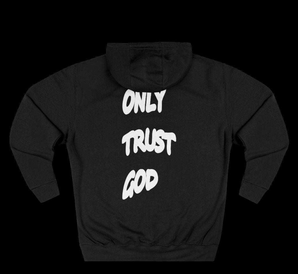 Only Trust God Premium Hoodie